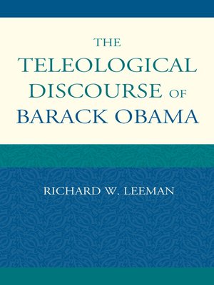 cover image of The Teleological Discourse of Barack Obama